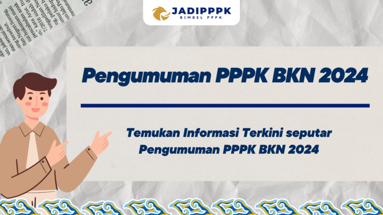 Pengumuman PPPK BKN 2024