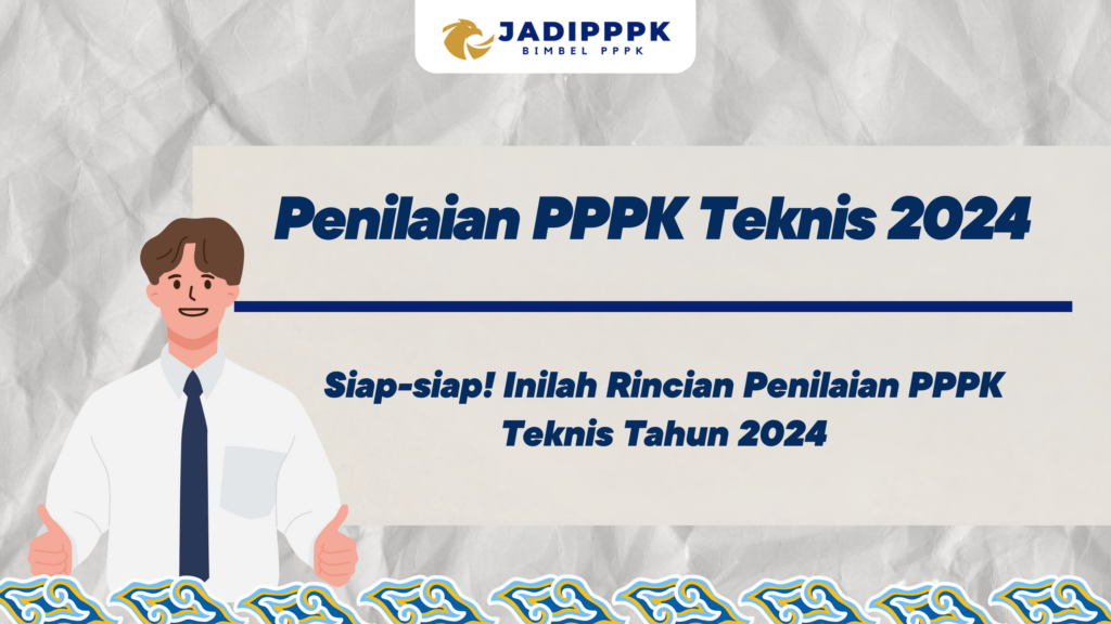 Penilaian PPPK Teknis 2024