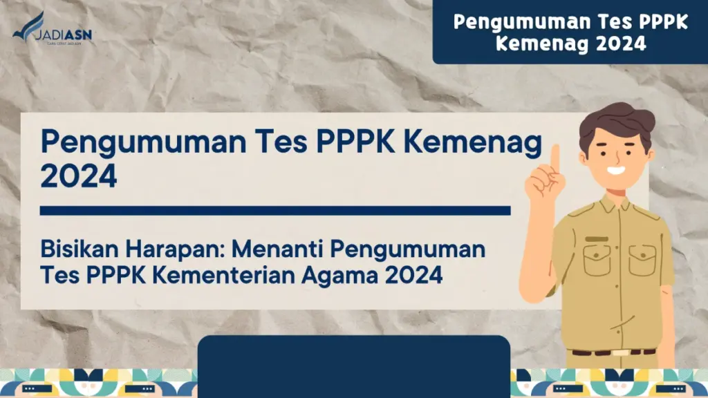 Pengumuman Tes PPPK Kemenag 2024