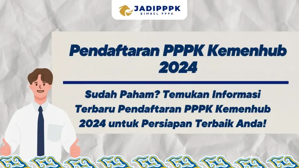 Pendaftaran PPPK Kemenhub 2024