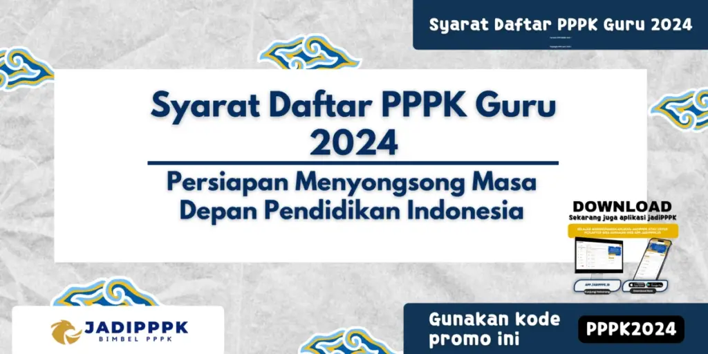 Syarat Daftar PPPK Guru 2024