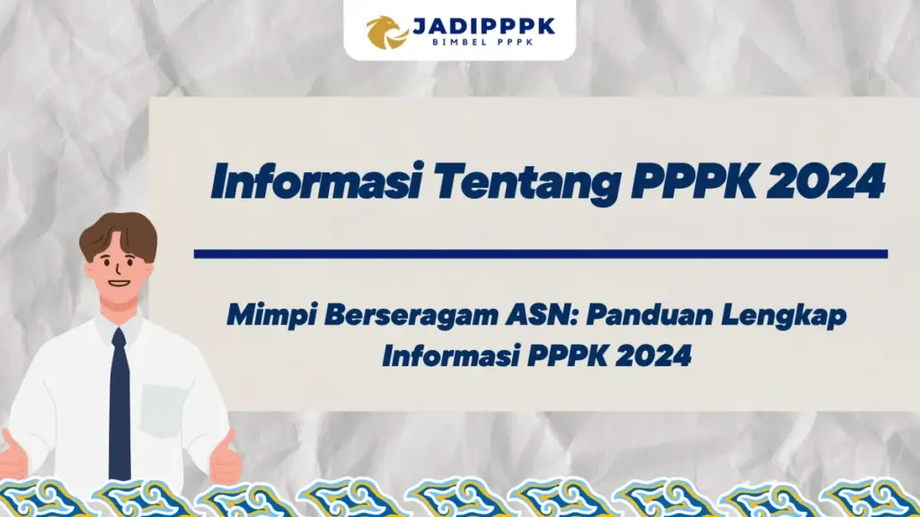 Informasi Tentang PPPK 2024