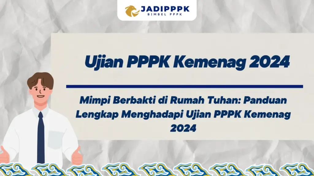 Ujian PPPK Kemenag 2024