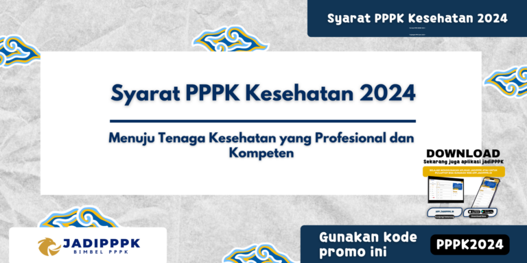 Syarat PPPK Kesehatan 2024