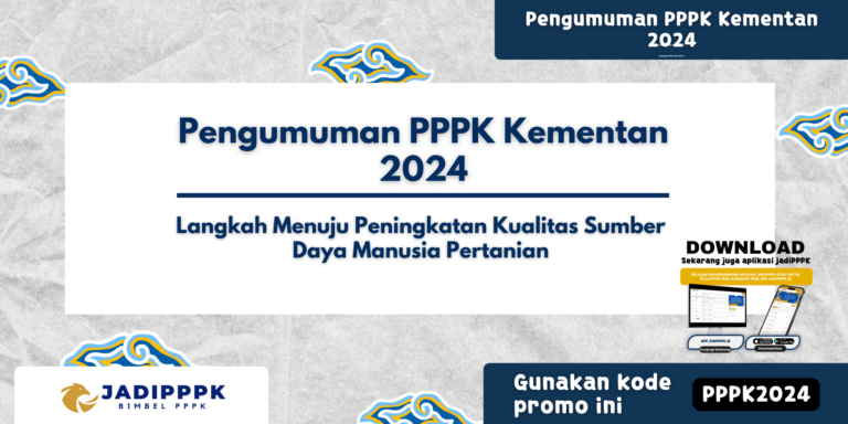 Pengumuman PPPK Kementan 2024