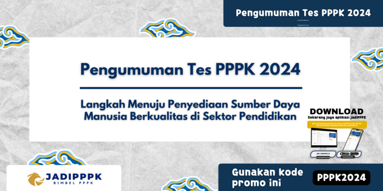Pengumuman Tes PPPK 2024