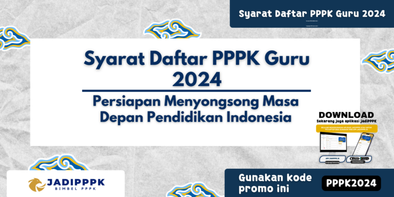 Syarat Daftar PPPK Guru 2024