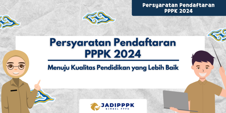 Persyaratan Pendaftaran PPPK 2024