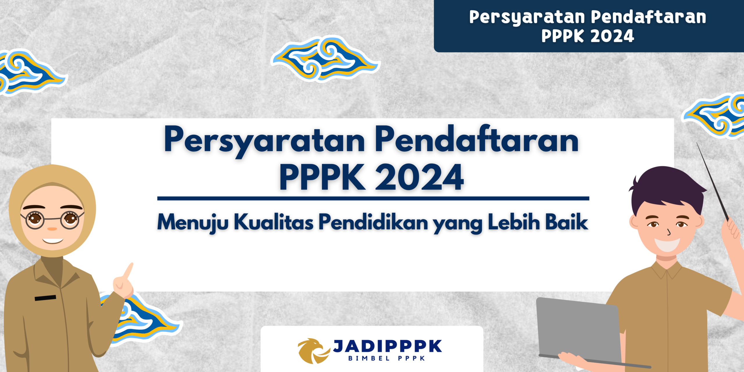 Persyaratan Pendaftaran PPPK 2024