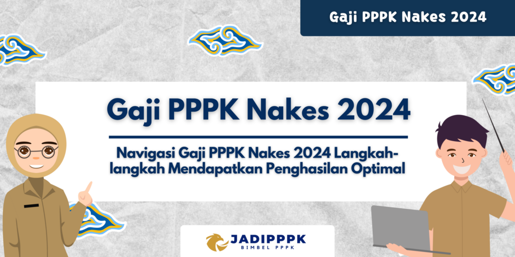 Gaji PPPK Nakes 2024