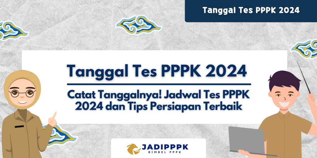 Tanggal Tes PPPK 2024