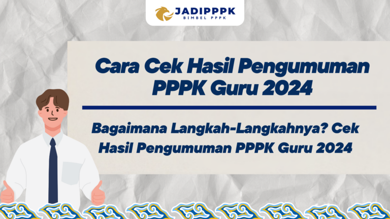 Cara Cek Hasil Pengumuman PPPK Guru 2024