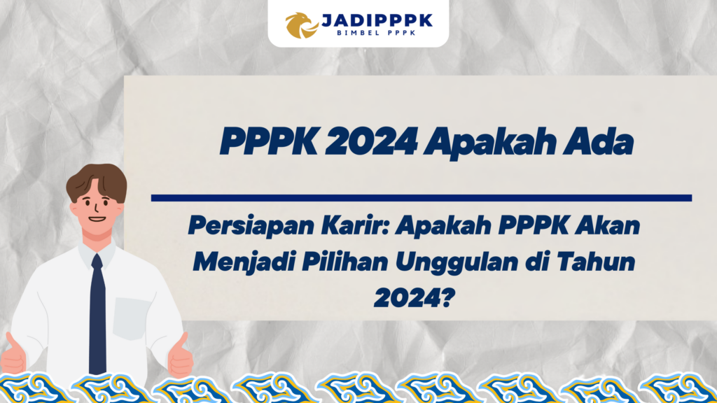 PPPK 2024 Apakah Ada