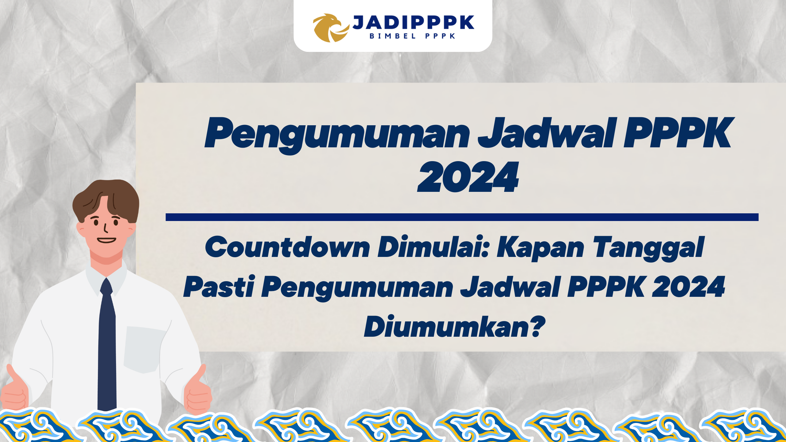 Pengumuman Jadwal PPPK 2024