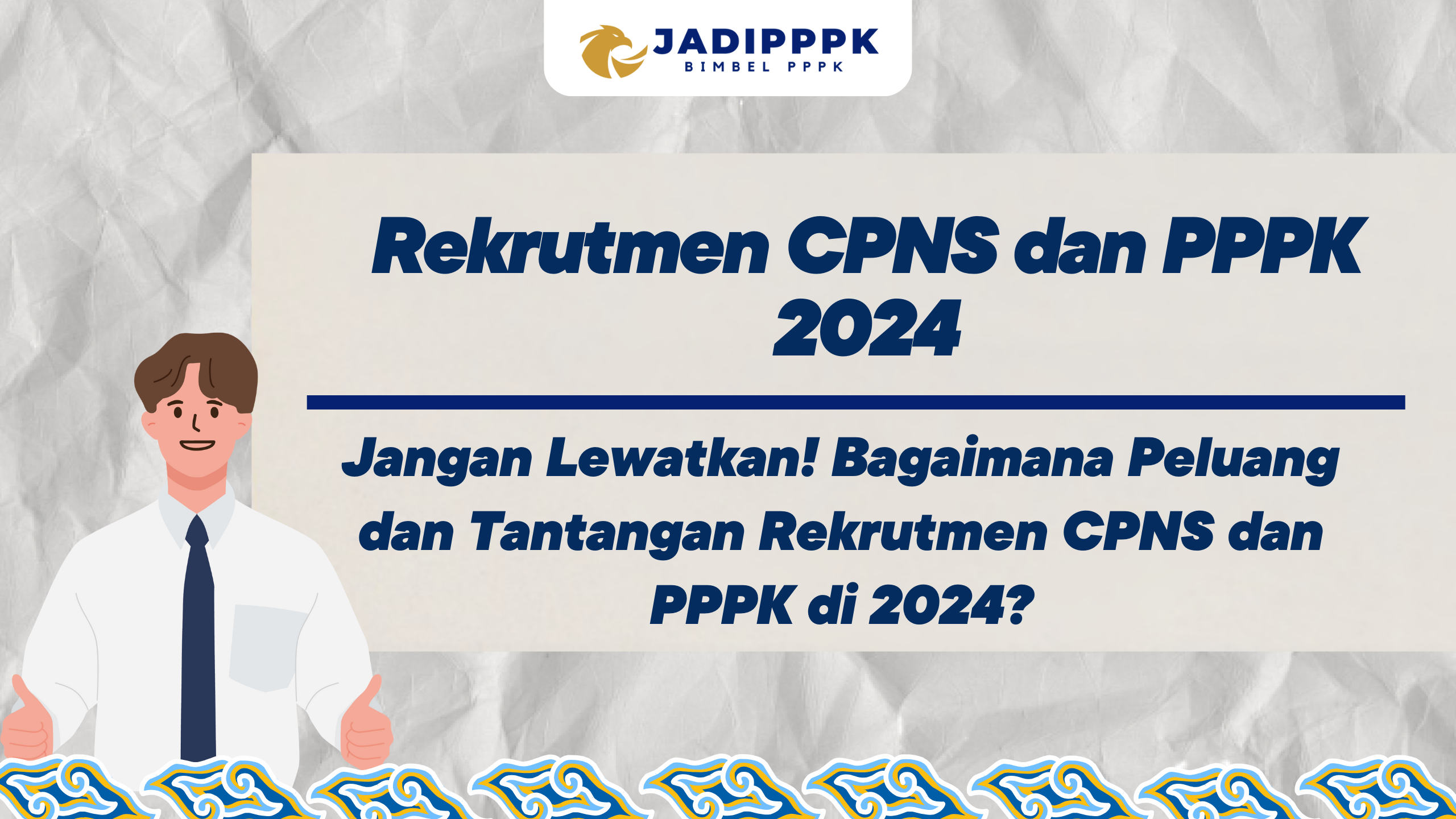 Rekrutmen CPNS dan PPPK 2024
