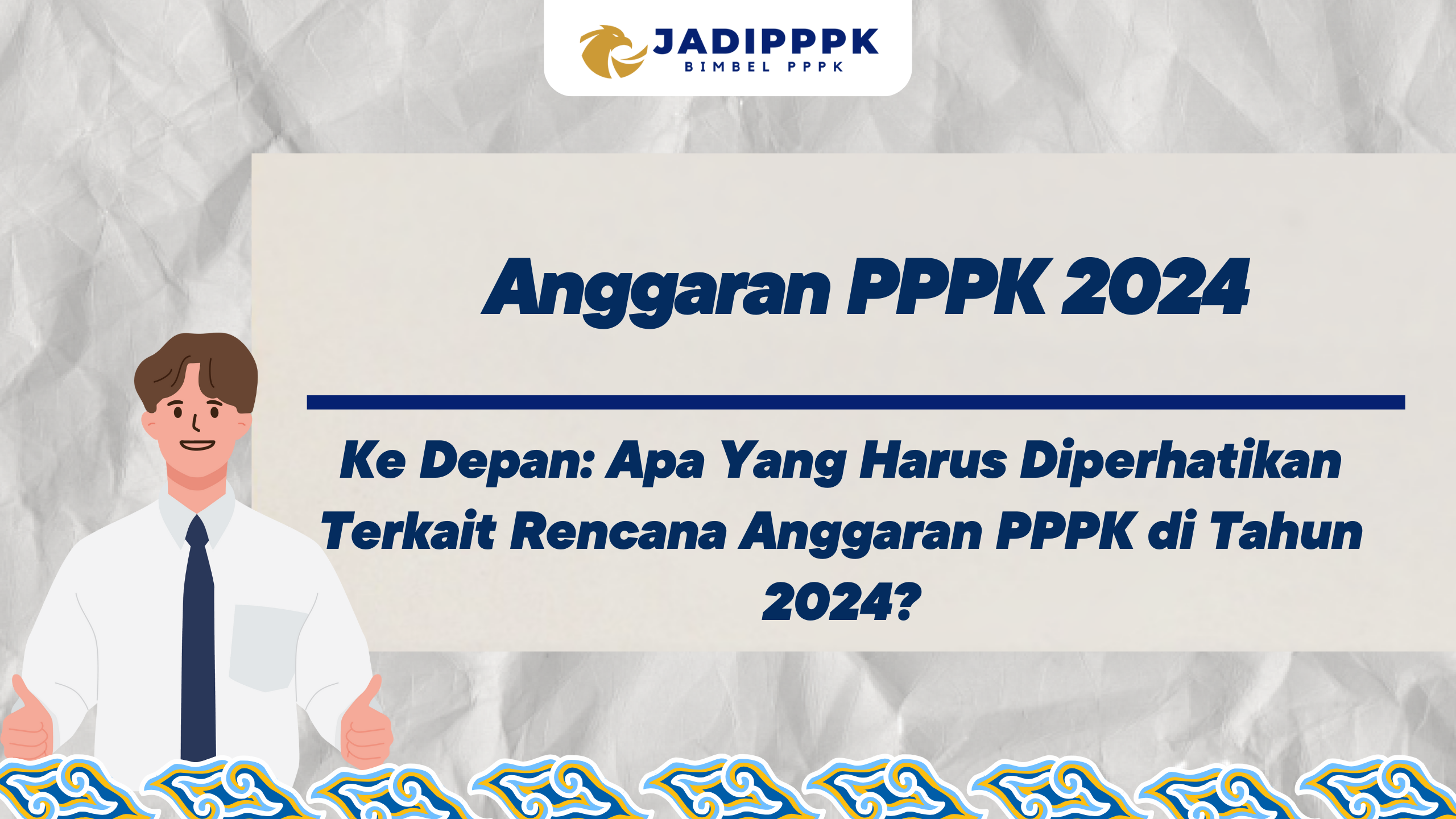 Anggaran PPPK 2024