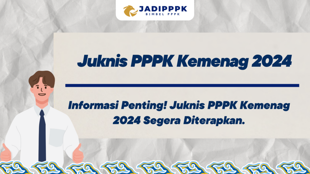 Juknis PPPK Kemenag 2024