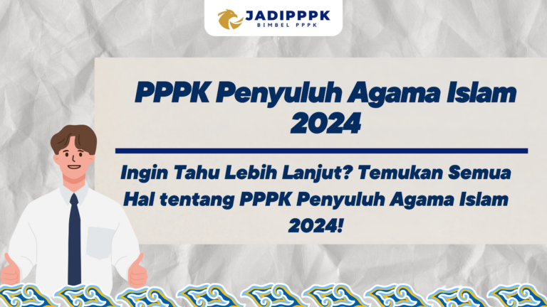 PPPK Penyuluh Agama Islam 2024