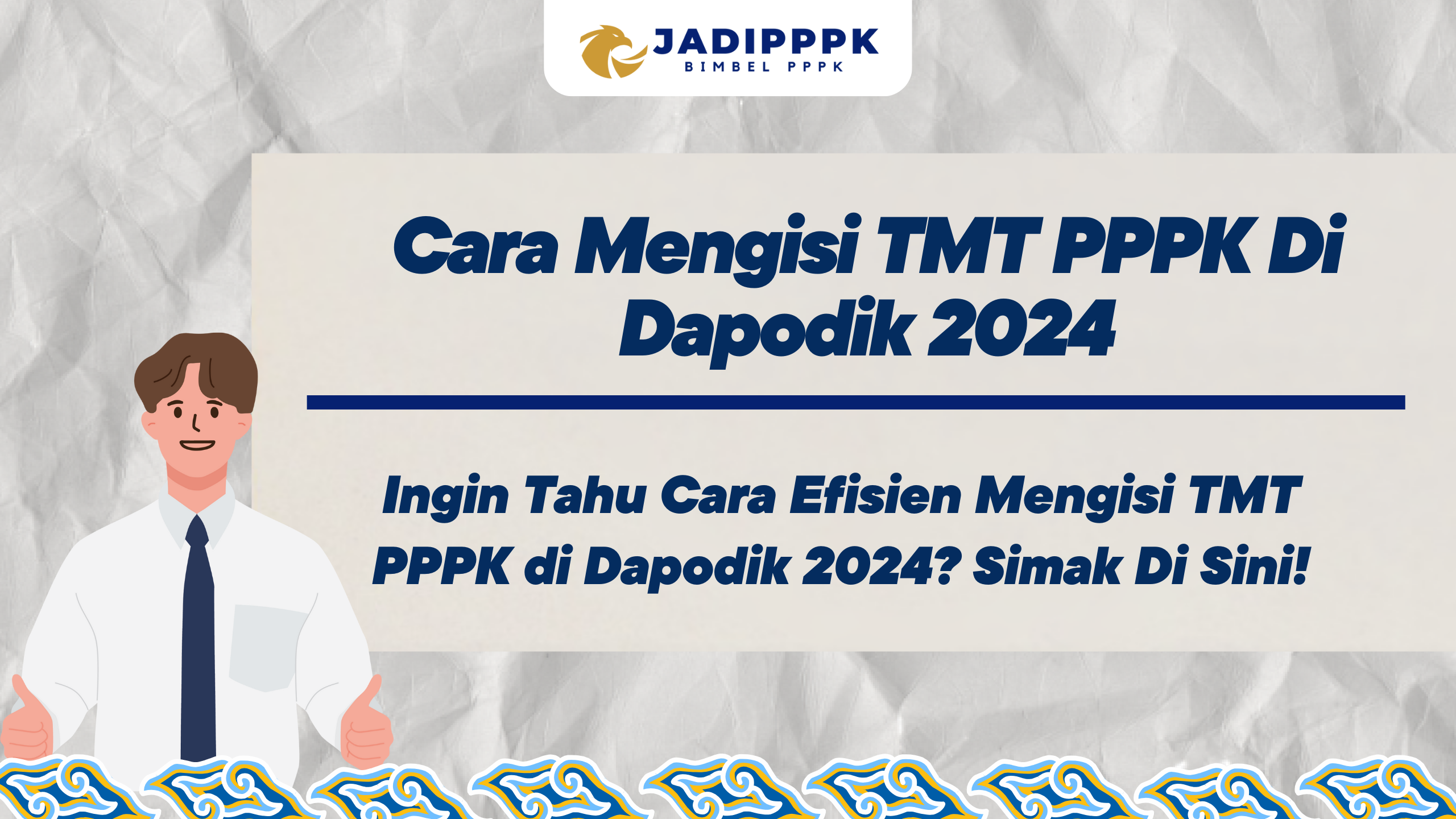 Cara Mengisi TMT PPPK Di Dapodik 2024