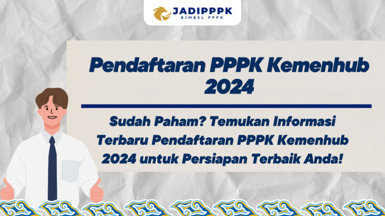 Pendaftaran PPPK Kemenhub 2024