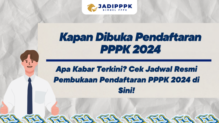 Kapan Dibuka Pendaftaran PPPK 2024