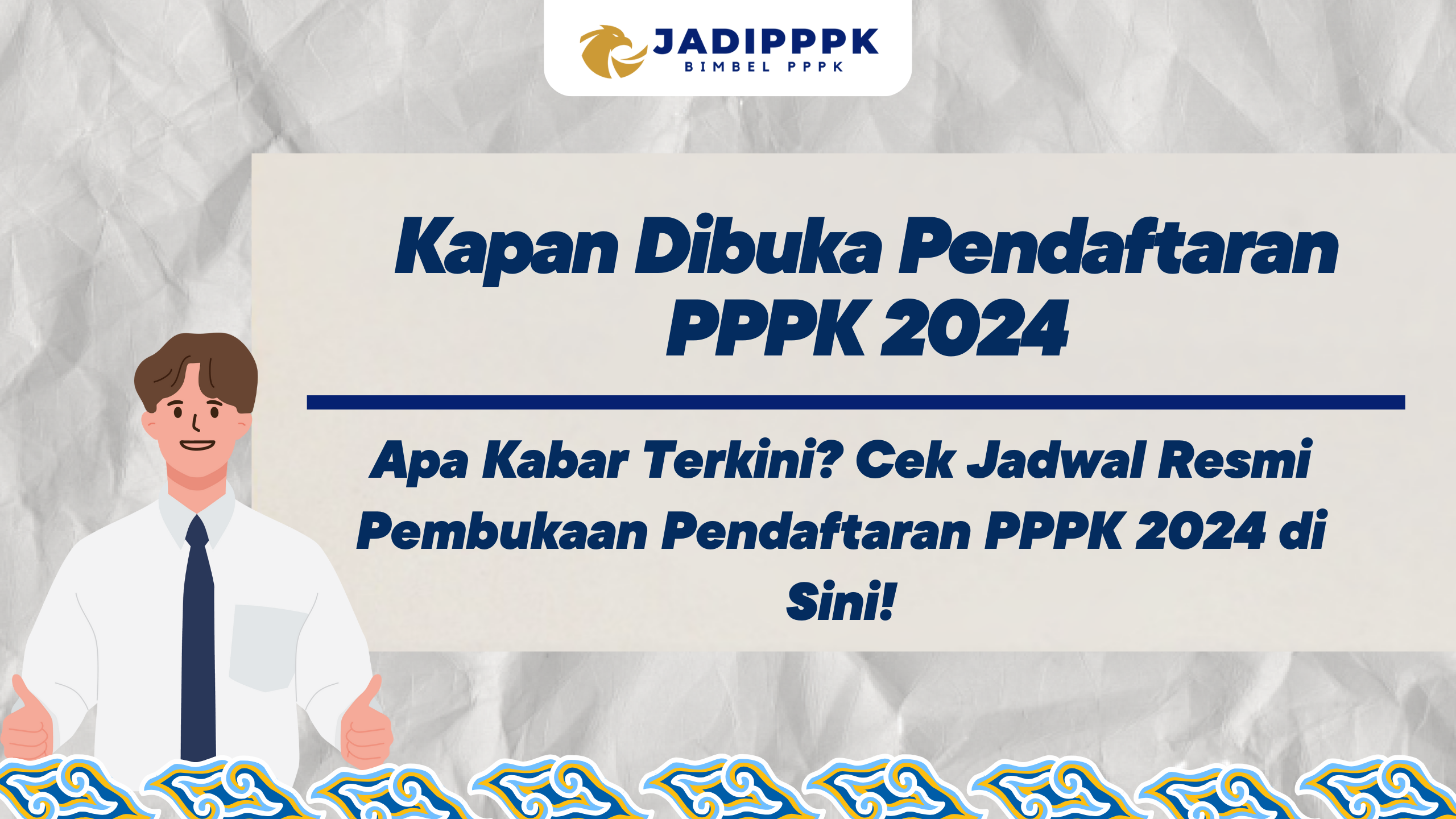 Kapan Dibuka Pendaftaran PPPK 2024