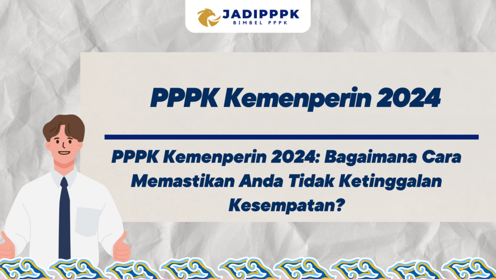 PPPK Kemenperin 2024