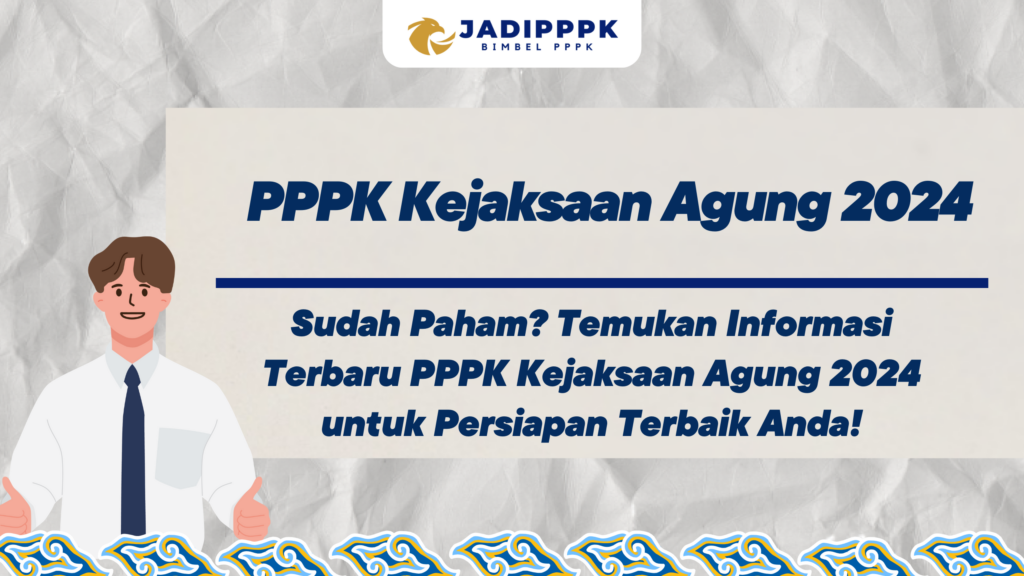 PPPK Kejaksaan Agung 2024