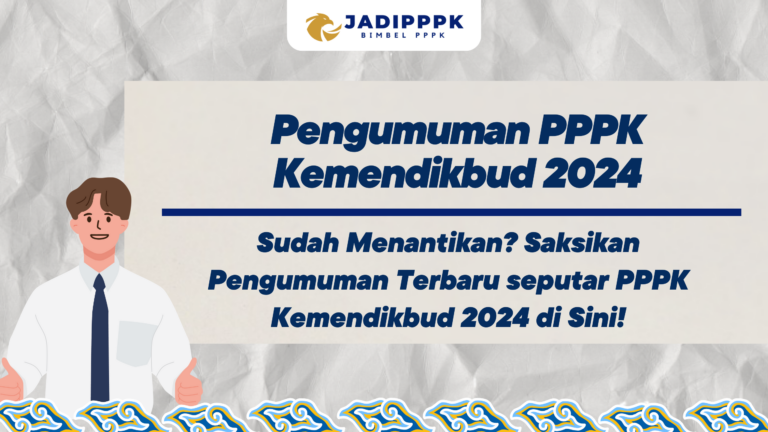 Pengumuman PPPK Kemendikbud 2024