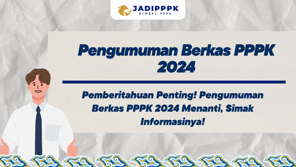 Pengumuman Berkas PPPK 2024