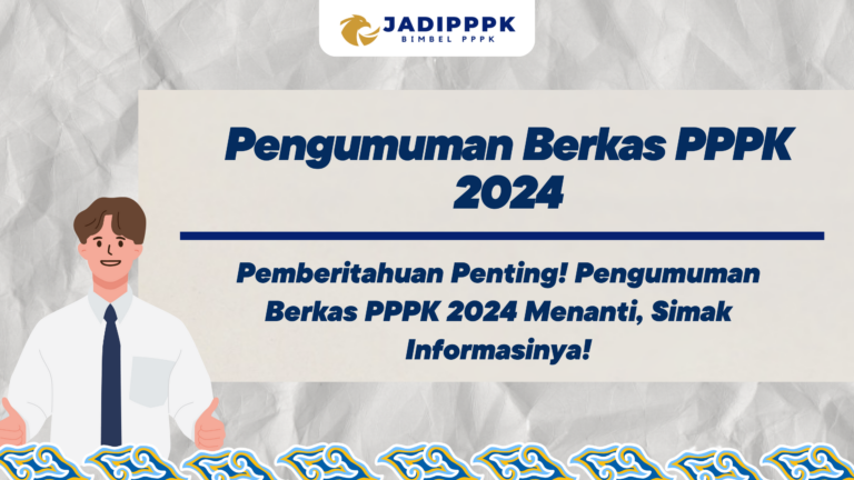 Pengumuman Berkas PPPK 2024