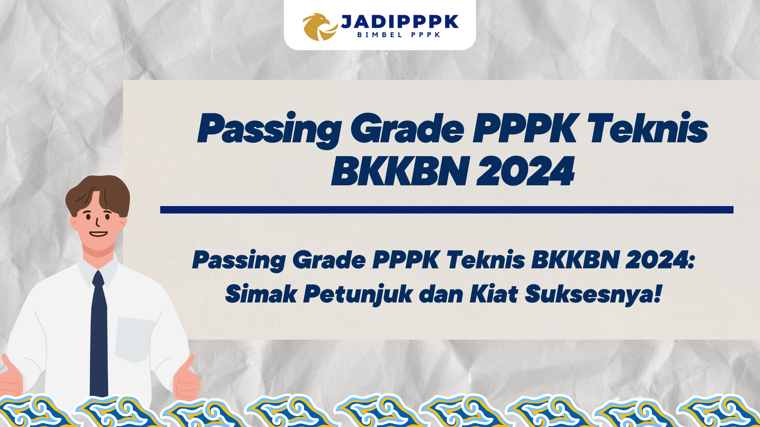 Passing Grade PPPK Teknis BKKBN 2024