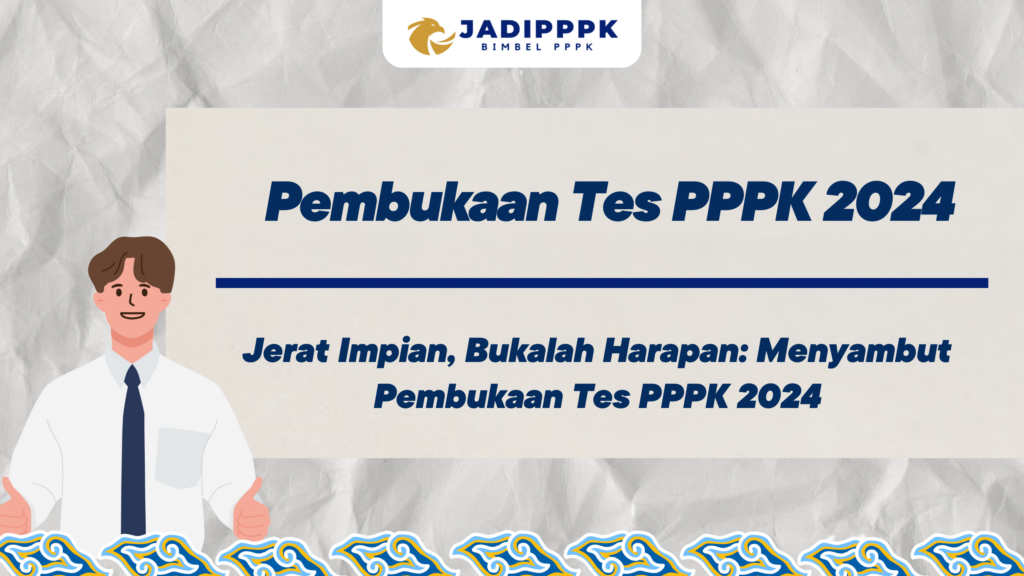 Pembukaan Tes PPPK 2024