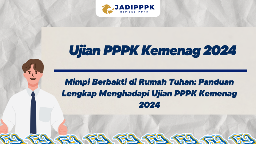 Ujian PPPK Kemenag 2024