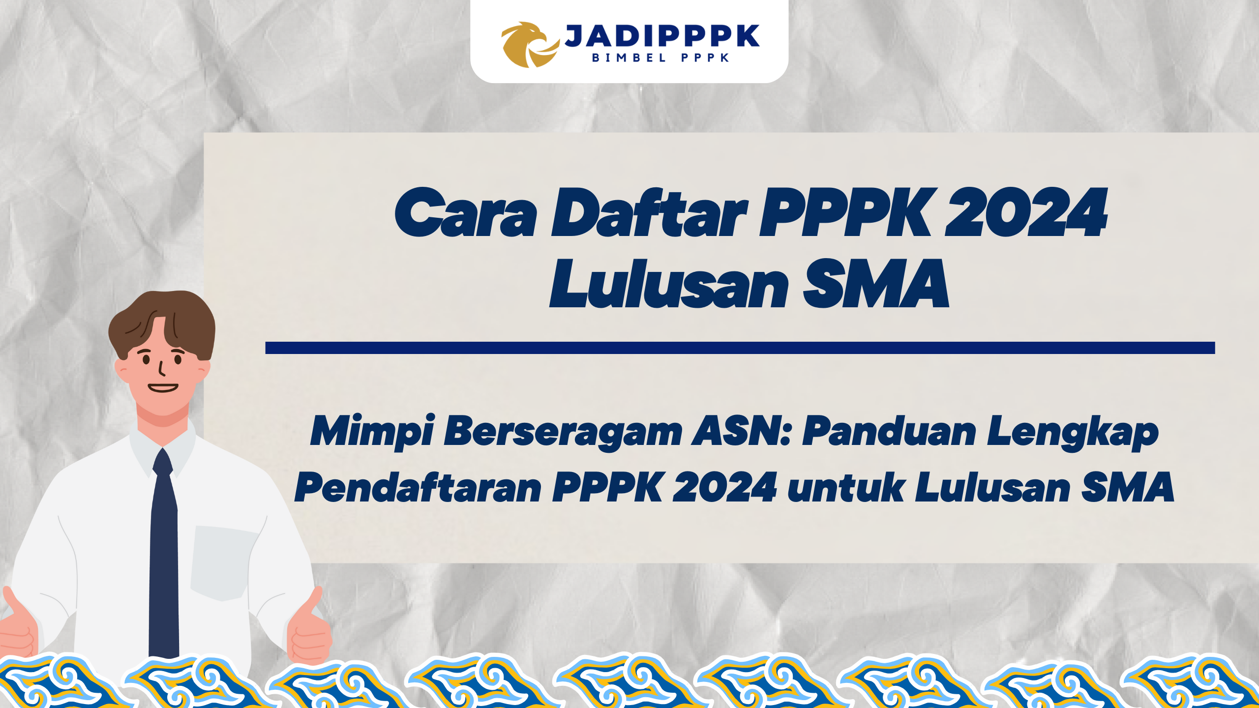 Cara Daftar PPPK 2024 Lulusan SMA