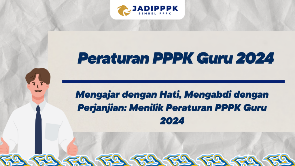 Peraturan PPPK Guru 2024