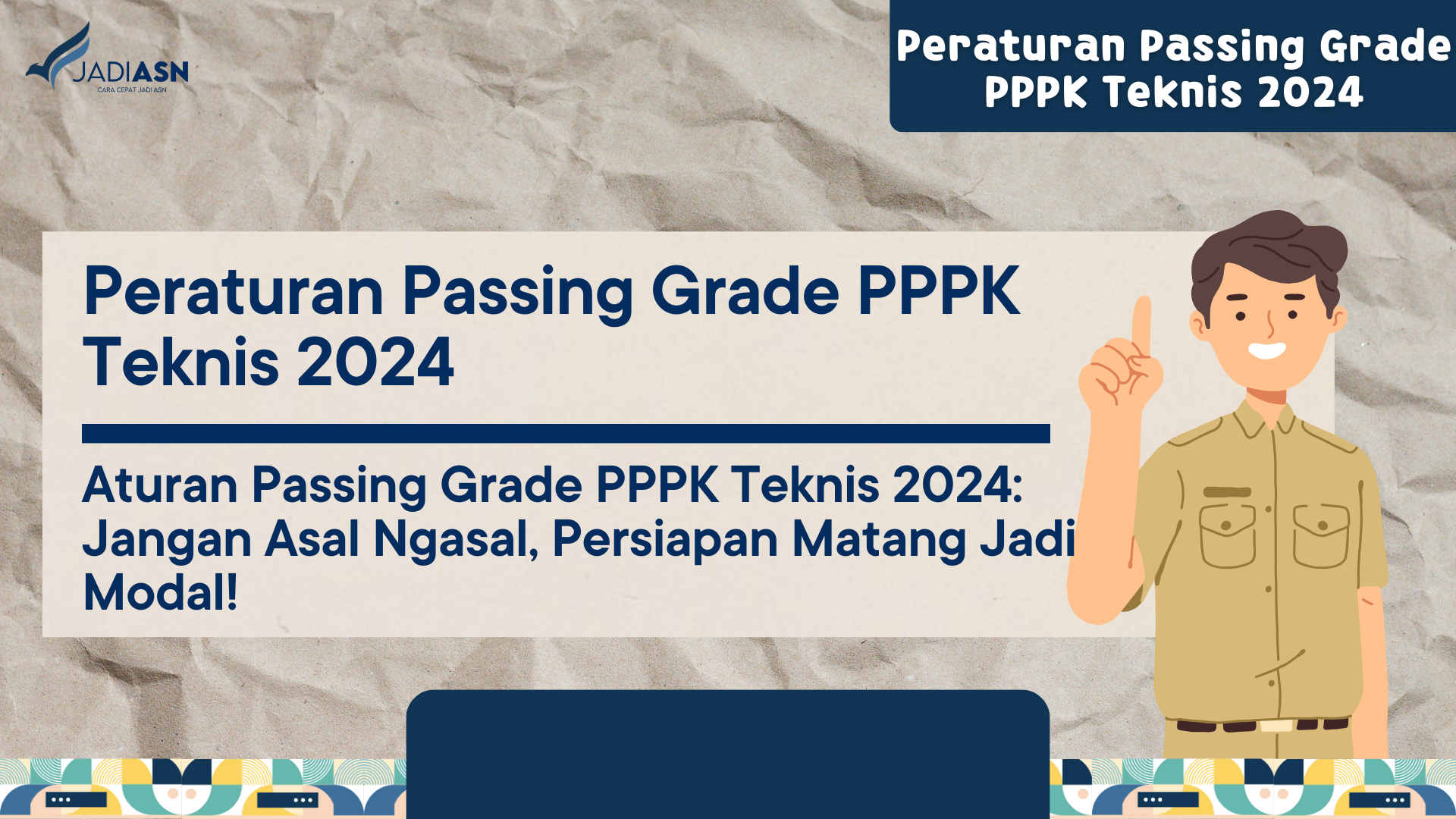 Peraturan Passing Grade PPPK Teknis 2024