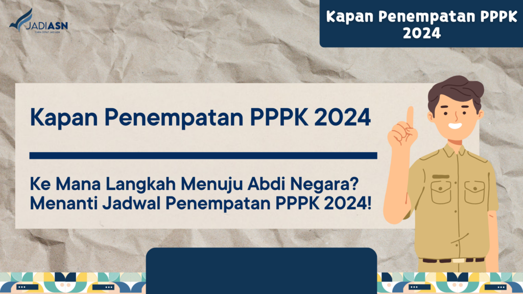 Kapan Penempatan PPPK 2024