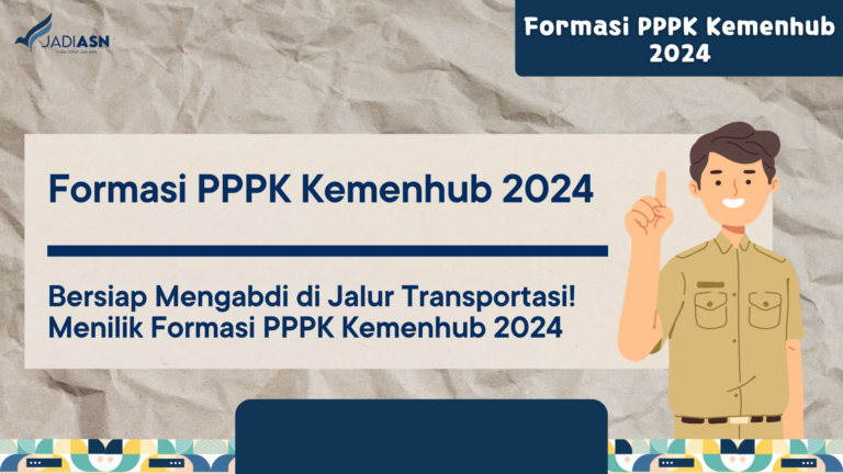 Formasi PPPK Kemenhub 2024