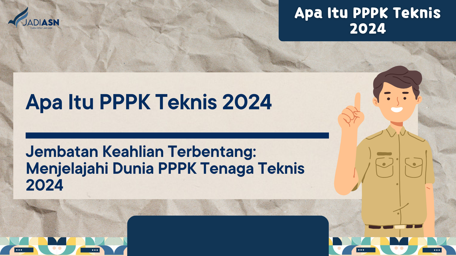 Apa Itu PPPK Teknis 2024