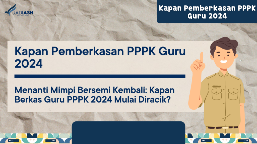 Kapan Pemberkasan PPPK Guru 2024
