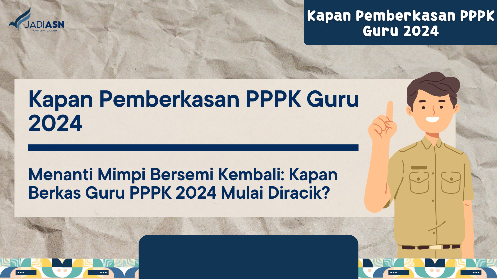 Kapan Pemberkasan PPPK Guru 2024