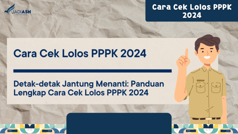 Cara Cek Lolos PPPK 2024
