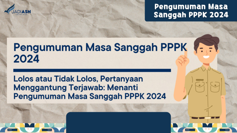 Pengumuman Masa Sanggah PPPK 2024