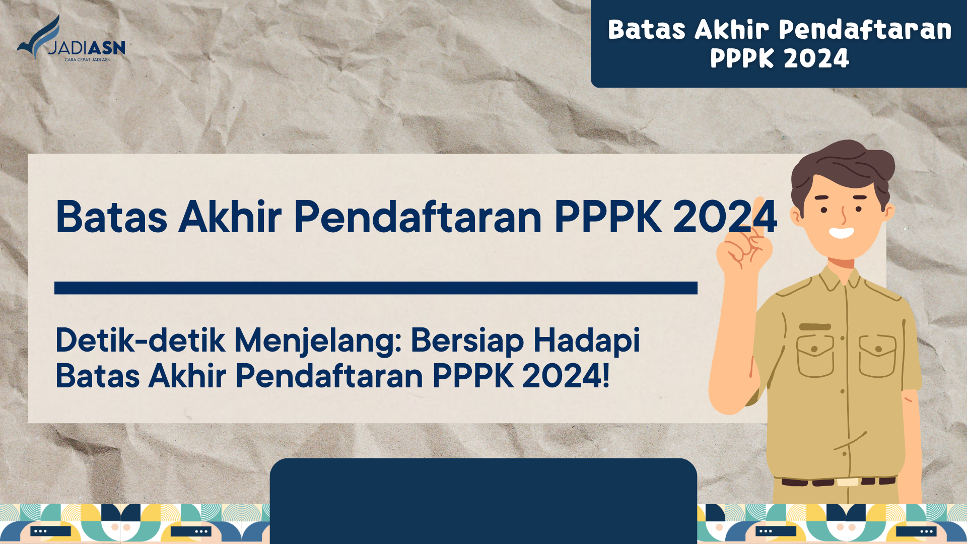 Batas Akhir Pendaftaran PPPK 2024