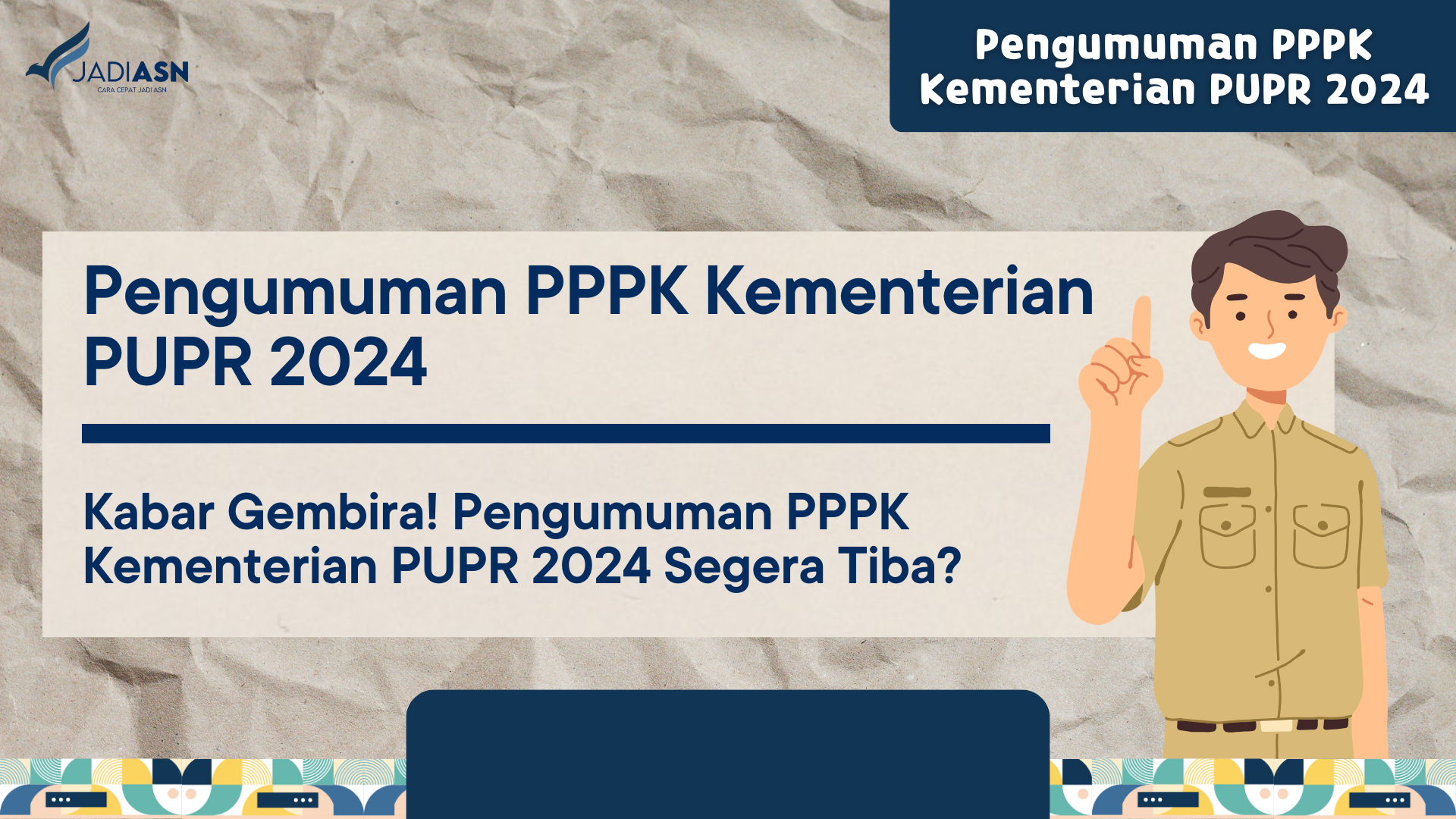 Pengumuman PPPK Kementerian PUPR 2024