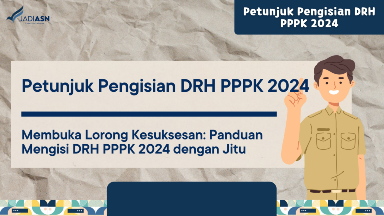 Petunjuk Pengisian DRH PPPK 2024
