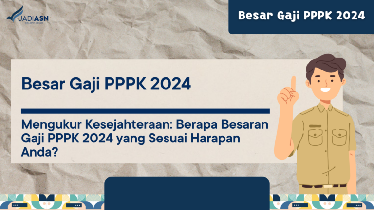 Besar Gaji PPPK 2024