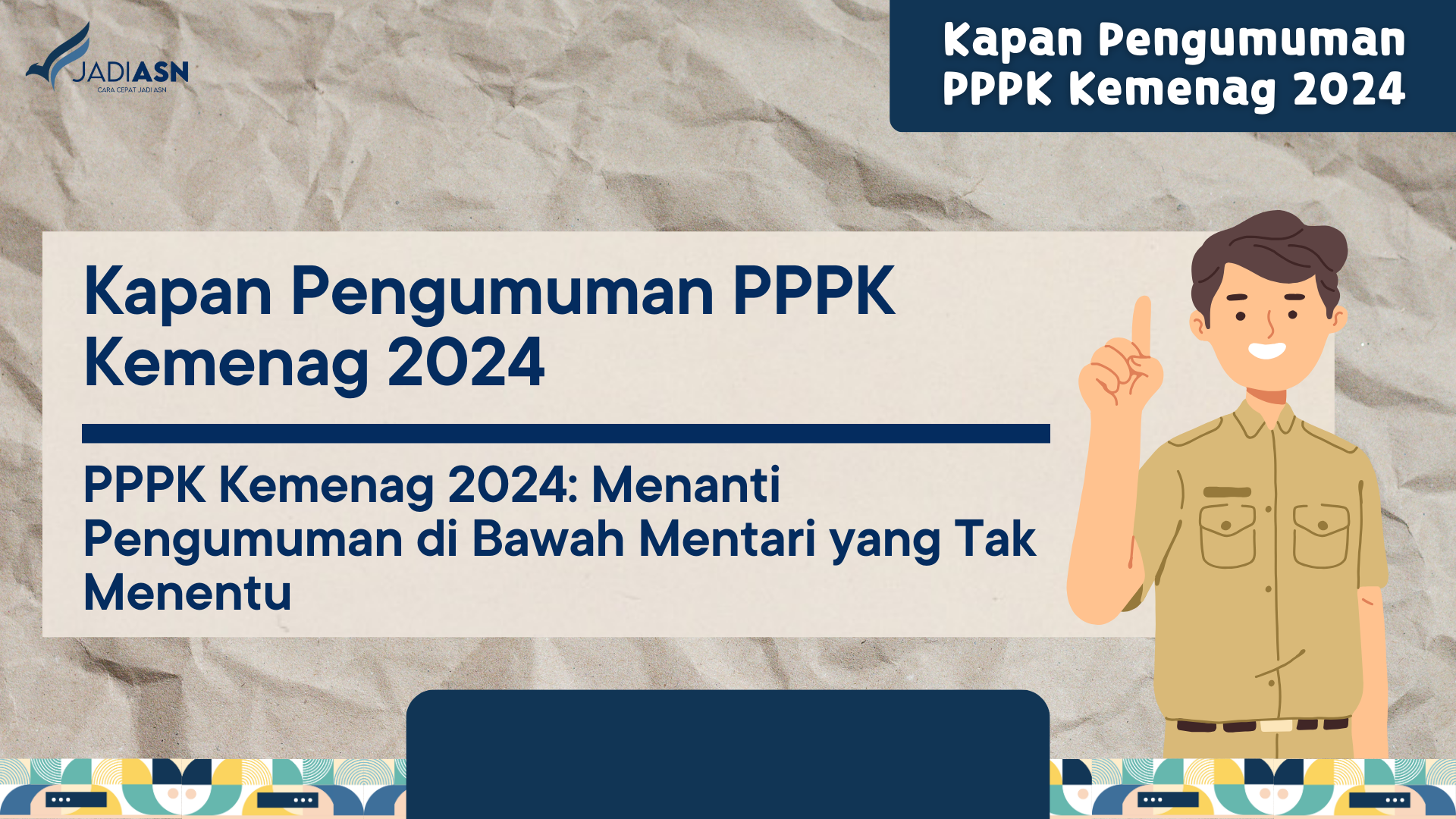 Kapan Pengumuman PPPK Kemenag 2024