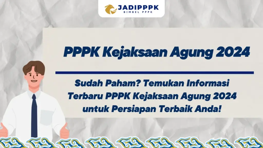 PPPK Kejaksaan Agung 2024